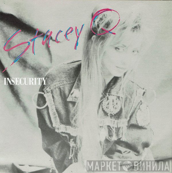 Stacey Q  - Insecurity