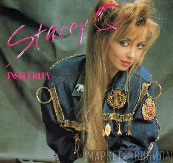 Stacey Q  - Insecurity