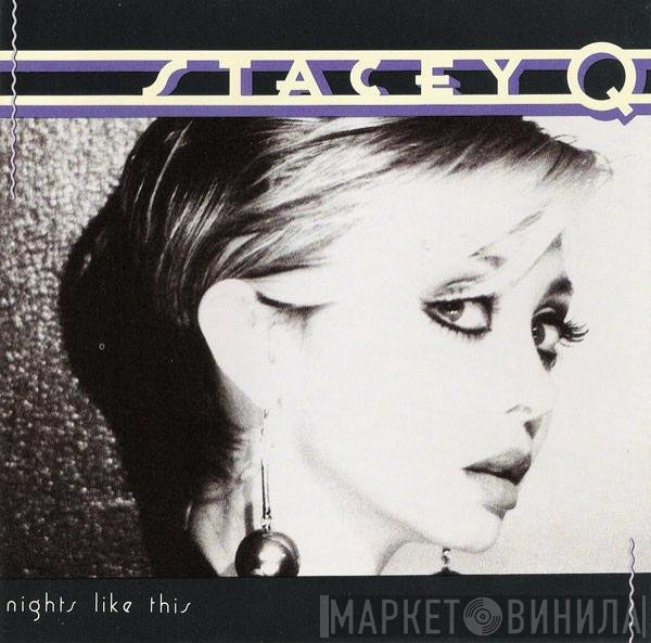 Stacey Q  - Nights Like This