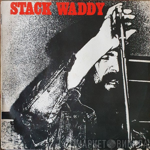 Stack Waddy  - Stack Waddy