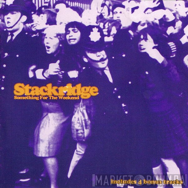 Stackridge  - Something For The Weekend