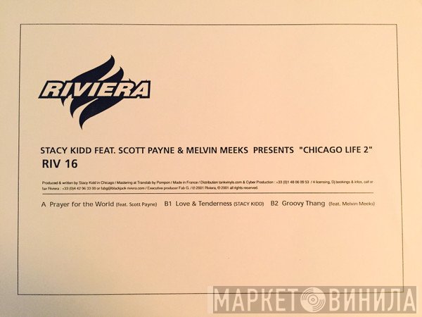 Stacy Kidd Feat. Scott Payne & Melvin Meeks  - Chicago Life Part 2 EP