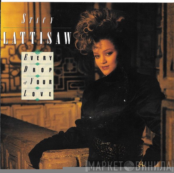 Stacy Lattisaw - Every Drop Of Your Love