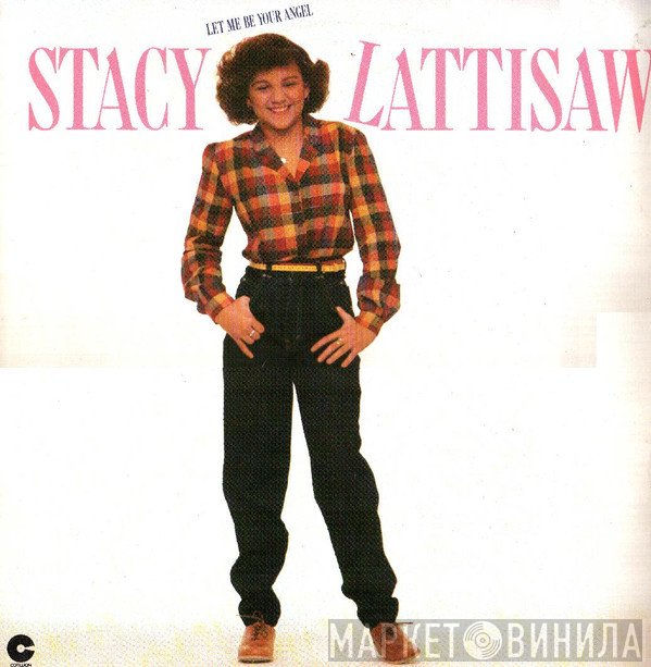Stacy Lattisaw  - Let Me Be Your Angel