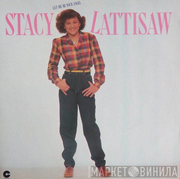 Stacy Lattisaw  - Let Me Be Your Angel