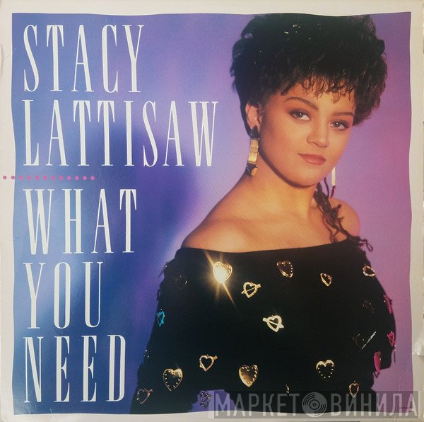 Stacy Lattisaw  - What You Need