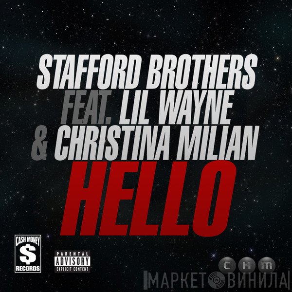 Stafford Brothers Feat. Lil Wayne & Christina Milian  - Hello