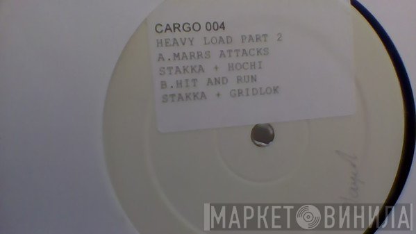 Stakka & K.Tee, Stakka, Hochi - Heavy Load EP Part 2