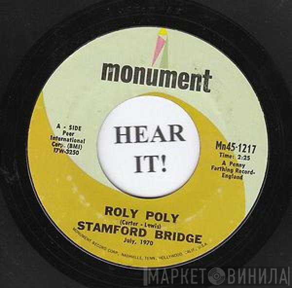 Stamford Bridge  - Roly Poly