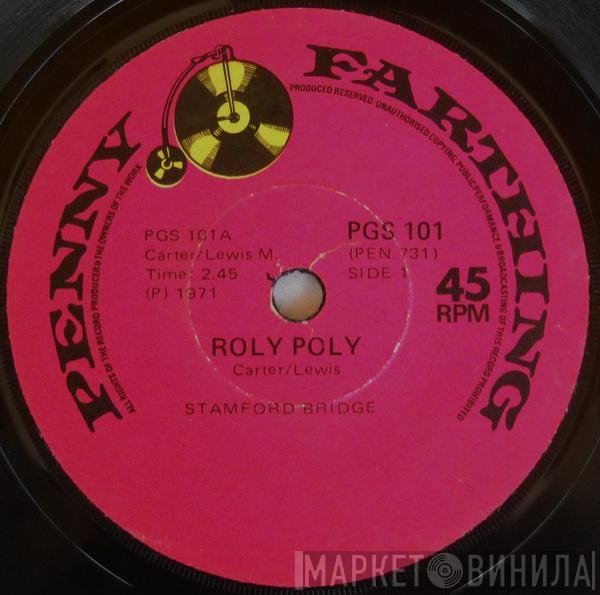 Stamford Bridge  - Roly Poly