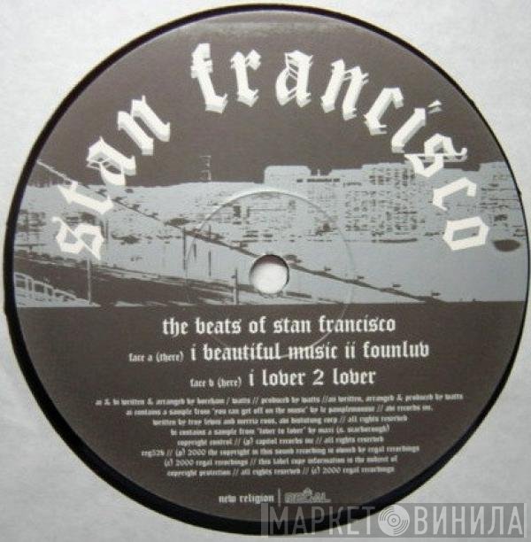 Stan Francisco  - The Beats Of Stan Francisco