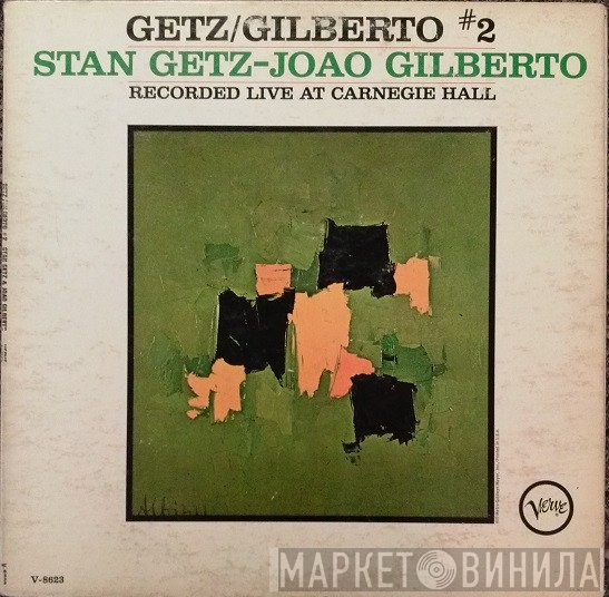 Stan Getz – João Gilberto  - Getz / Gilberto #2