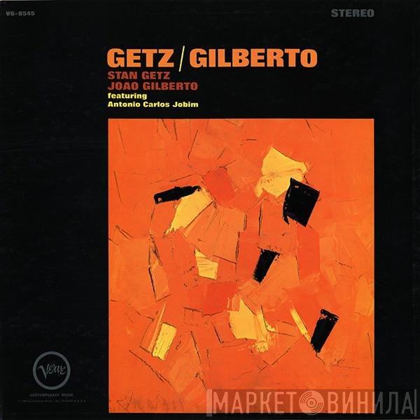 Stan Getz / João Gilberto Featuring Antonio Carlos Jobim  - Getz / Gilberto