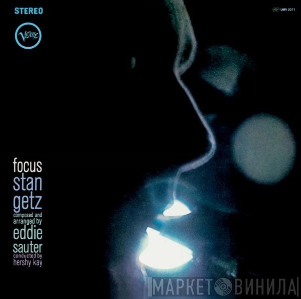 Stan Getz / Eddie Sauter  - Focus