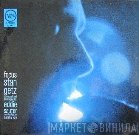 Stan Getz / Eddie Sauter  - Focus