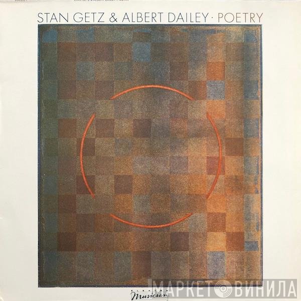 Stan Getz & Albert Dailey  - Poetry