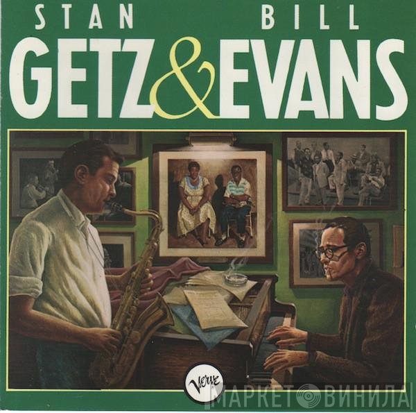 Stan Getz & Bill Evans  - Stan Getz & Bill Evans