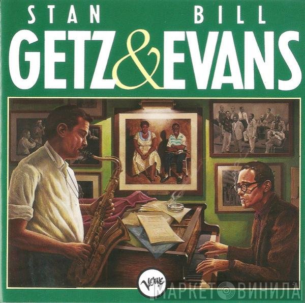 Stan Getz & Bill Evans  - Stan Getz & Bill Evans