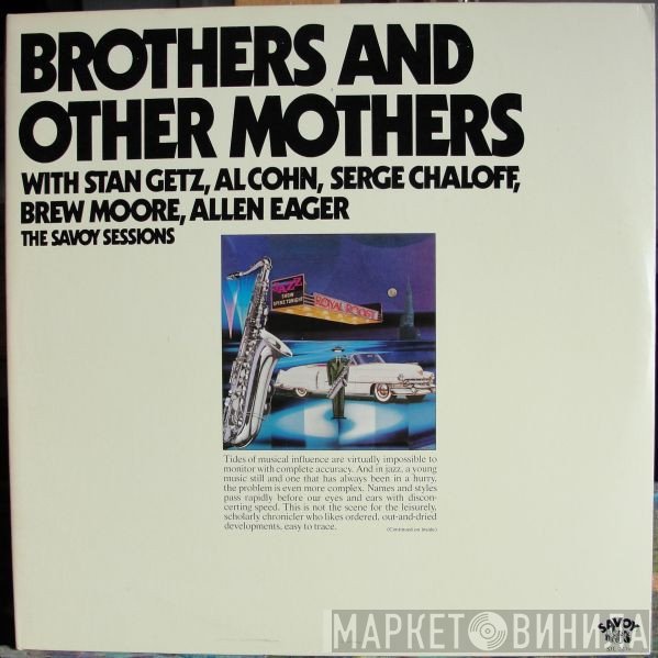 Stan Getz, Al Cohn, Serge Chaloff, Brew Moore, Allen Eager - Brothers And Other Mothers