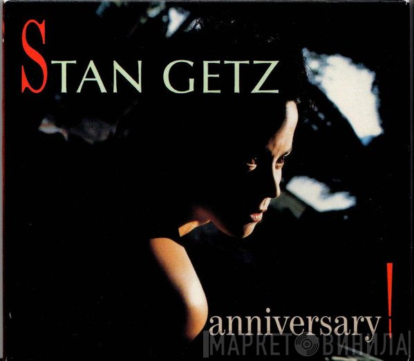Stan Getz - Anniversary!