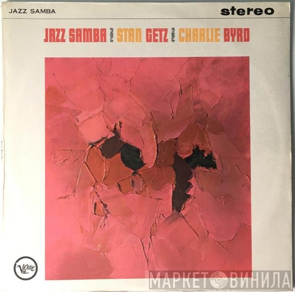 Stan Getz, Charlie Byrd - Jazz Samba