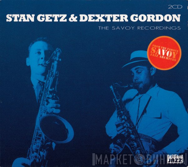 Stan Getz, Dexter Gordon - The Savoy Recordings