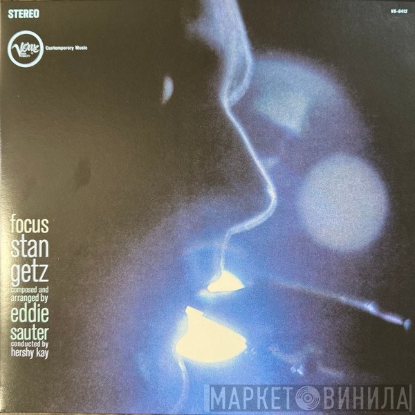 Stan Getz, Eddie Sauter - Focus
