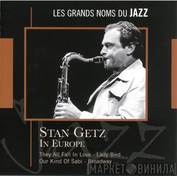 Stan Getz  - In Europe