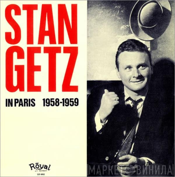 Stan Getz  - In Paris 1958-1959