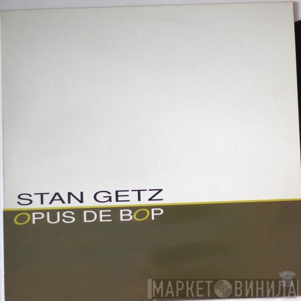 Stan Getz - Opus De Bop