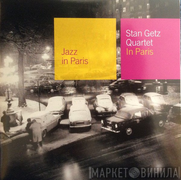Stan Getz Quartet - In Paris
