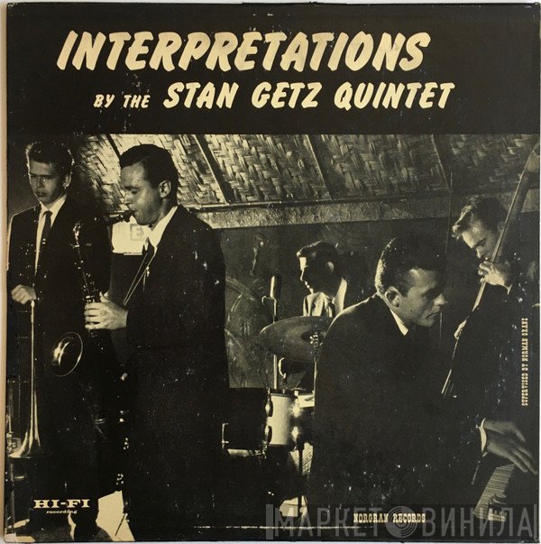 Stan Getz Quintet  - Interpretations By The Stan Getz Quintet