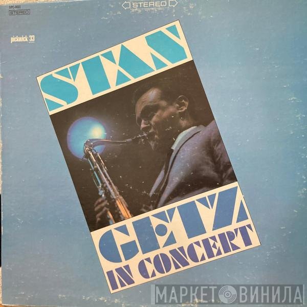 Stan Getz  - Stan Getz In Concert