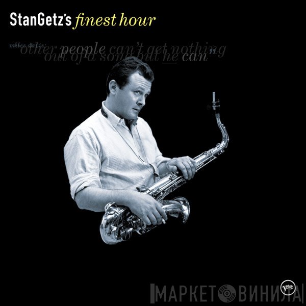 Stan Getz - Stan Getz's Finest Hour