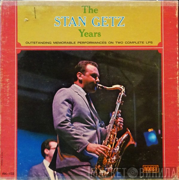 Stan Getz - The Stan Getz Years