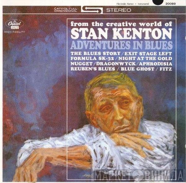 Stan Kenton  - Adventures In Blues
