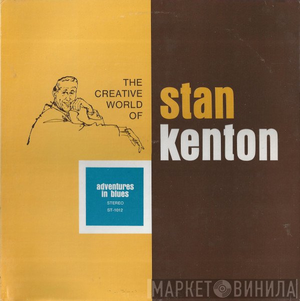 Stan Kenton  - Adventures In Blues