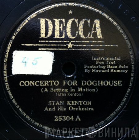Stan Kenton And His Orchestra  - Concerto For Doghouse (A Setting In Motion) / Reed Rapture