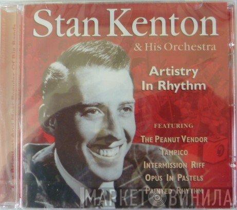 Stan Kenton And His Orchestra - Artistry In Rhythm