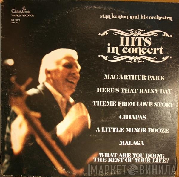 Stan Kenton And His Orchestra - Hits In Concert