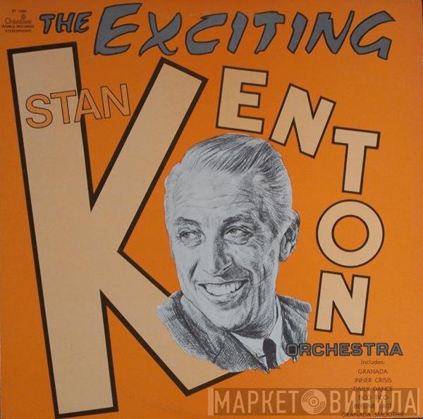 Stan Kenton And His Orchestra - The Exciting Stan Kenton