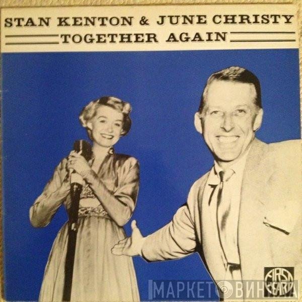Stan Kenton And His Orchestra With June Christy  - Together Again