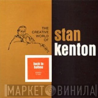 Stan Kenton - Back To Balboa