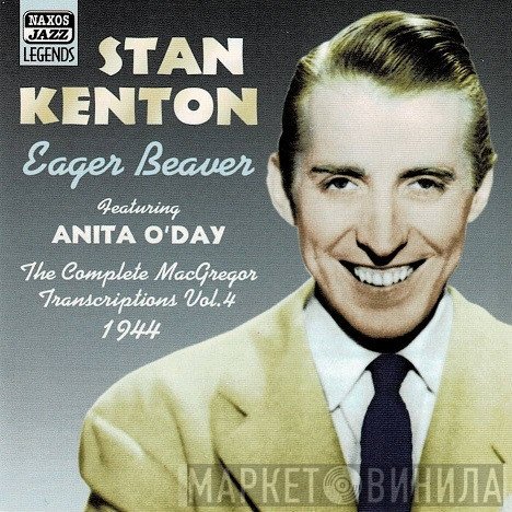 Stan Kenton - Eager Beaver - The Complete MacGregor Transcriptions Vol. 4 1944