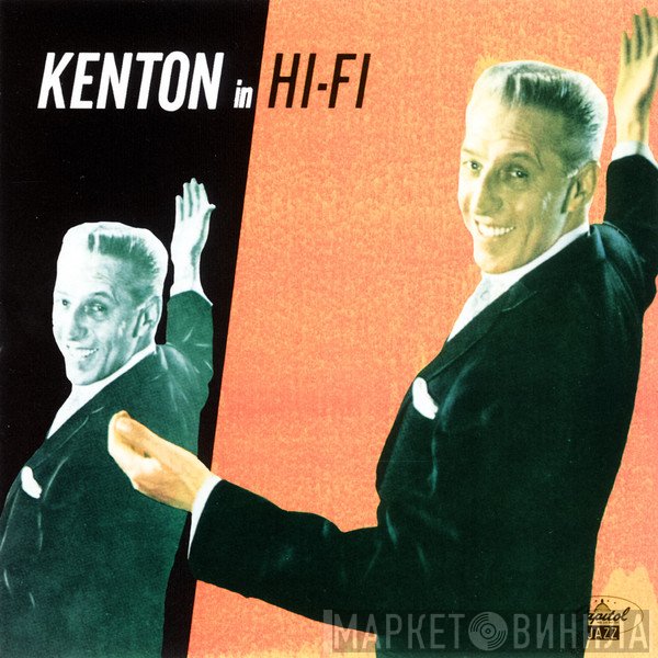 Stan Kenton  - Kenton In Hi Fi