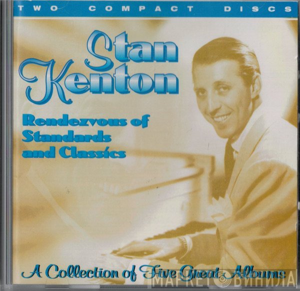 Stan Kenton - Rendezvous Of Standards And Classics