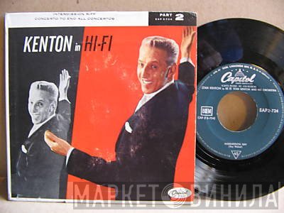 Stan Kenton, Stan Kenton And His Orchestra  - Kenton In Hi-Fi Part 2