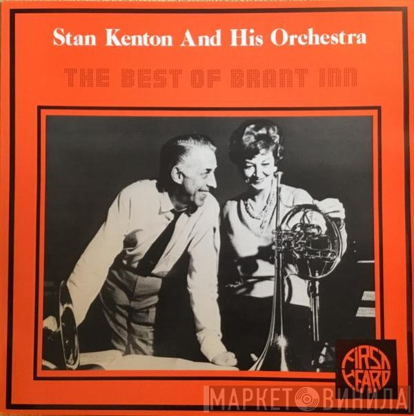 Stan Kenton - The Best Of Brant Inn