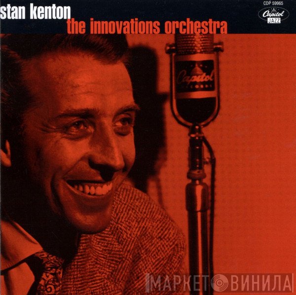Stan Kenton  - The Innovations Orchestra