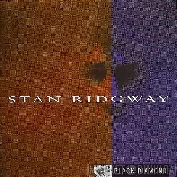 Stan Ridgway  - Black Diamond